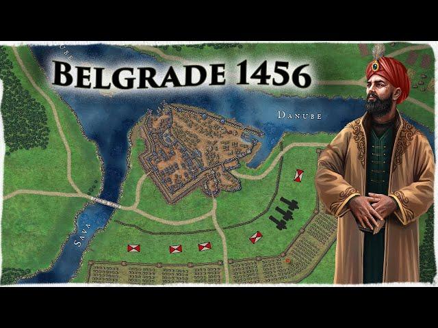 Stopping the Ottoman Advance: The (Staggering) Siege of Belgrade 1456