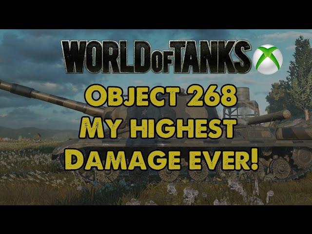 Object 268 - My highest damage ever! - WoT Xbox One