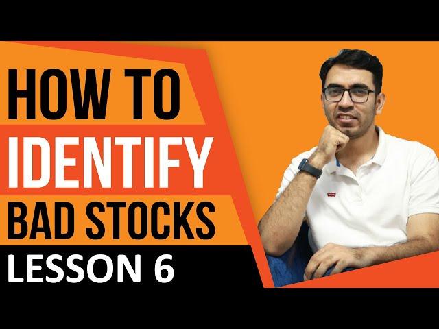 How to identify Bad Stocks | Stock you should Avoid - Lesson 6 | बुरे शेयर्स कैसे पहचानें?