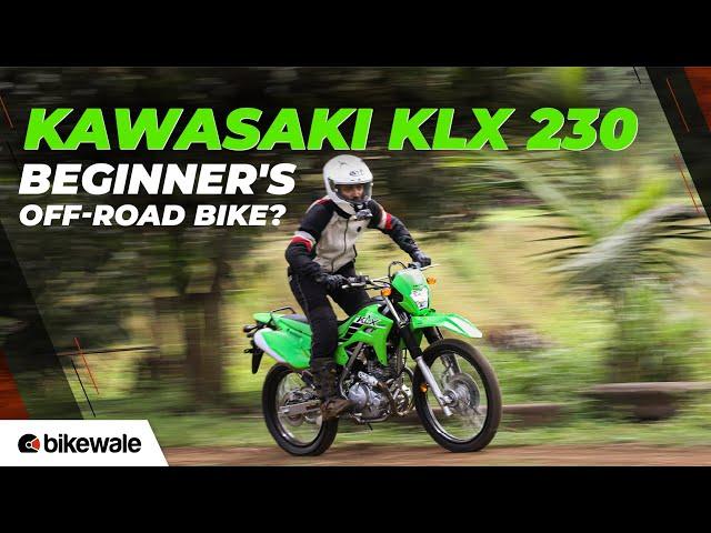 Kawasaki KLX 230 Review | Ideal Beginner's Dual-Sport Bike? | BikeWale