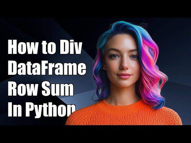 How to Element-Wise Divide a DataFrame by Row Sum Inplace in Python