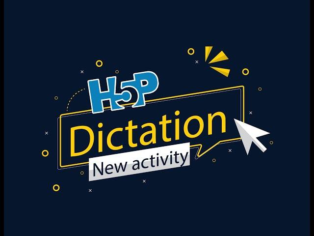 New H5P Activity: Dictaction - Educraft