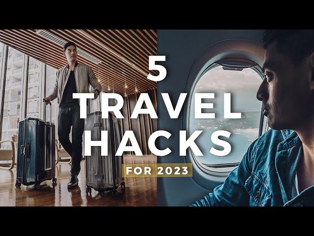 5 best UNDERRATED travel hacks for 2023