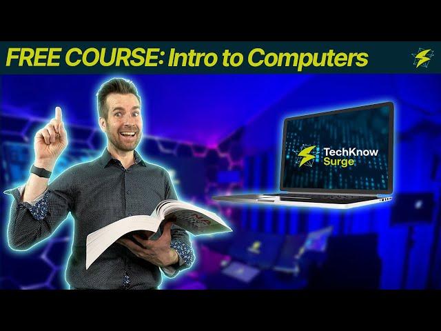 FREE COURSE: Intro to Computers (Start Here)