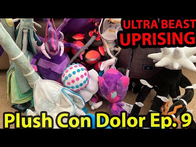 Ultra Beast Uprising! | Plush Con Dolor Ep. 9