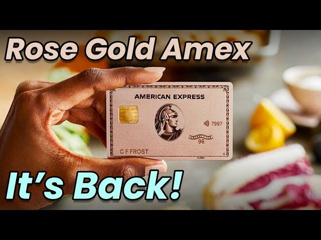 Amex Rose Gold Card is Back - Here’s How to Get it...