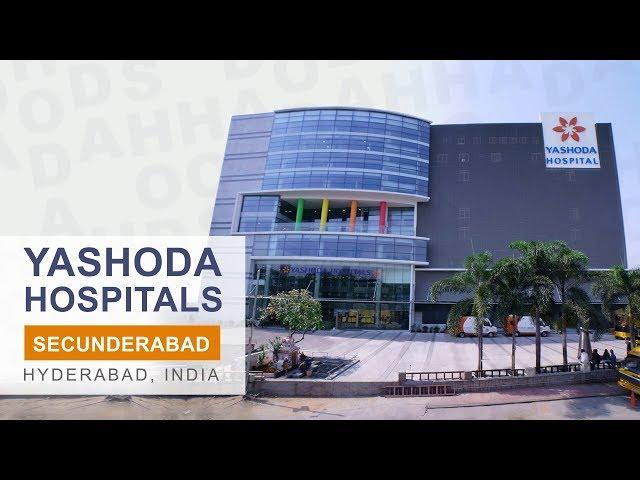 Yashoda Hospitals Secunderabad - Best hospital in Hyderabad, India