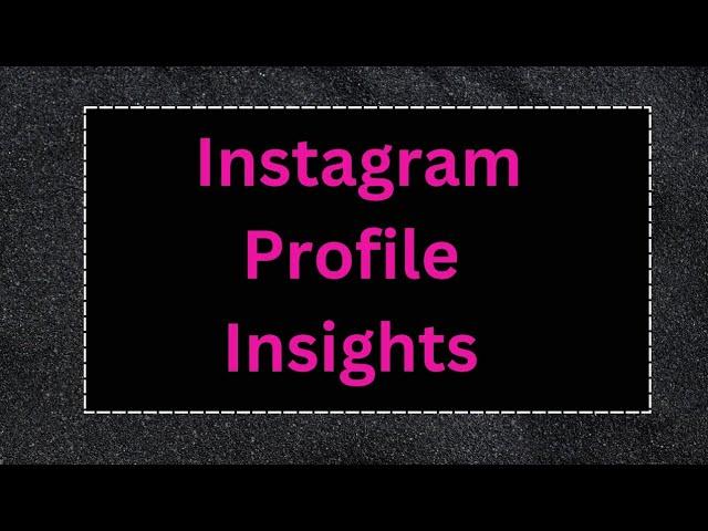 Check Instagram Profile Views Insights Noe