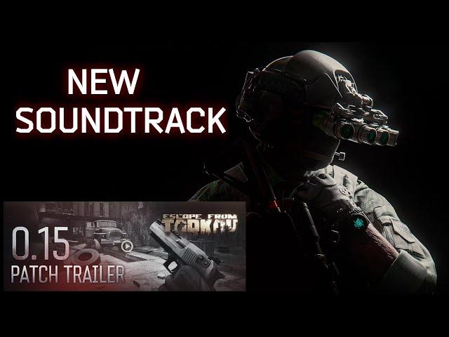 TRAILER SOUNDTRACK *NEW VERSION* EXTENDED 0.15 PATCH - Escape From Tarkov