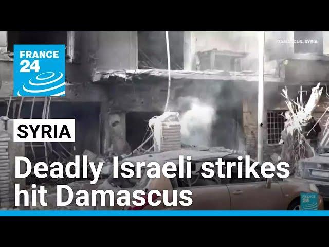 Syria says 15 killed in Israeli strikes on Damascus • FRANCE 24 English