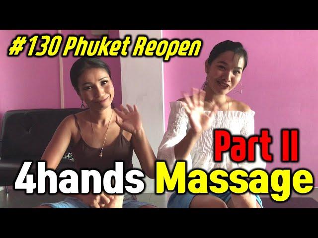 Phuket Thailand Massage beauty 4 hands massage Part 2 at Patong beach