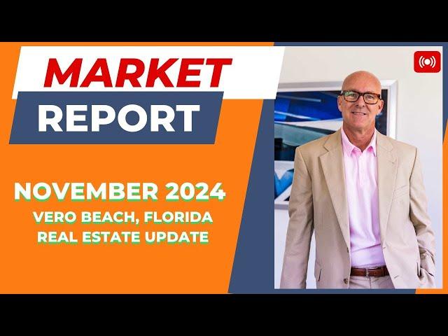 You Won't Believe the November Market Trends in Vero Beach