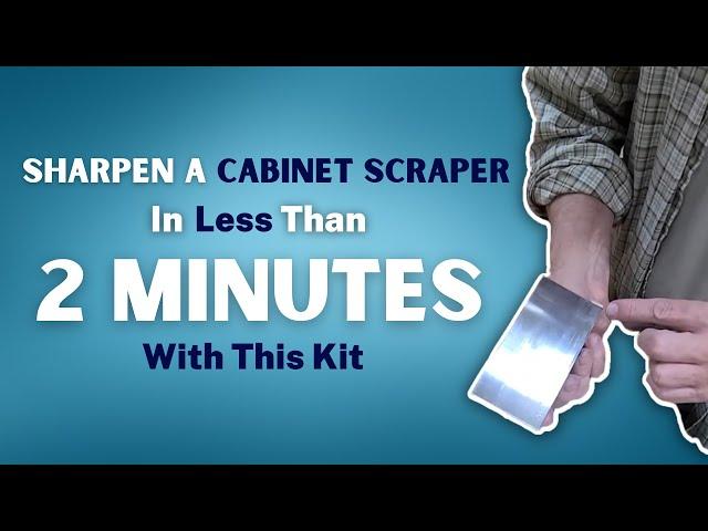 Prep and sharpen a cabinet scraper in less than 2 minutes