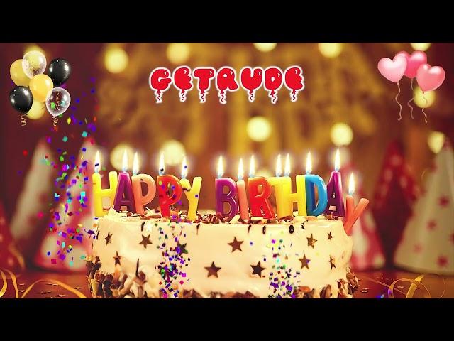 GETRUDE Happy Birthday Song – Happy Birthday to You