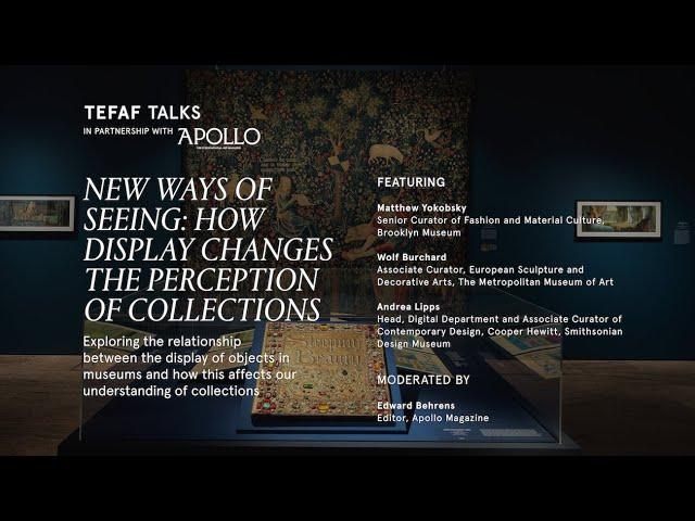 New Ways of Seeing: How Display Changes the Perception of Collections