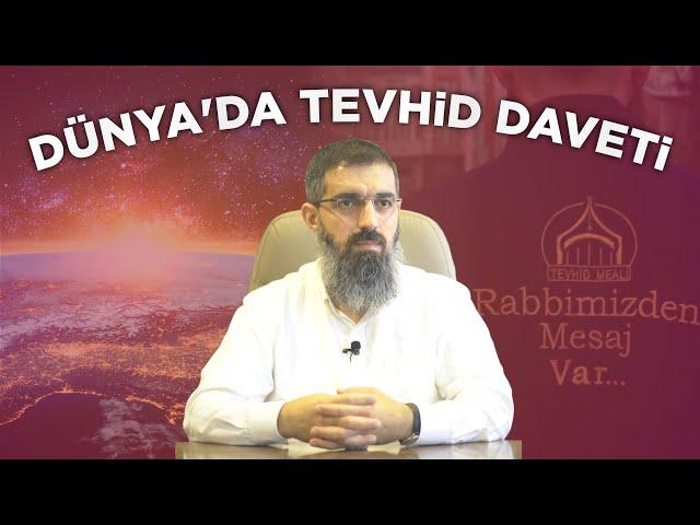 Dünya'da Tevhid Daveti! | Halis Bayancuk Hoca