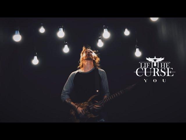 Lift The Curse - You (Official Music Video)