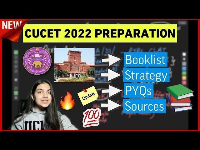 How to prepare for CUET / CUCET DU 2022 | Preparation strategy, booklist, sources, past year papers