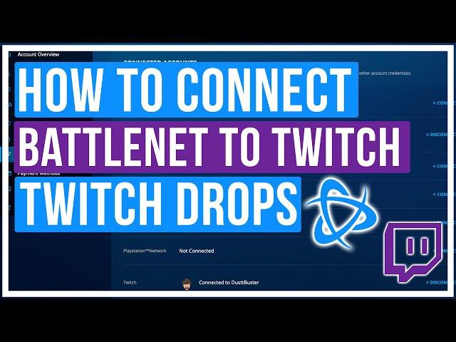 How To Connect Battle.net To Twitch To Get Twitch Drops - Twitch Drops Tutorial