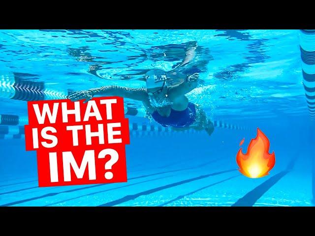 What Is The IM? Individual Medley Training