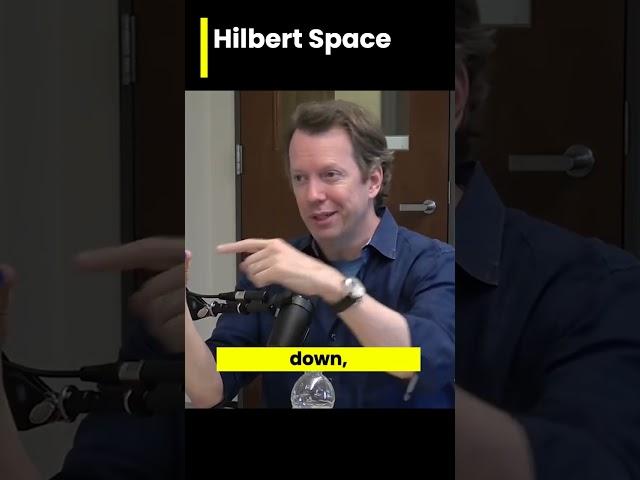 Hilbert space explained by Sean carroll on lex podcast