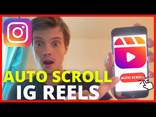 How to Auto Scroll On Instagram Reels (Autoplay)