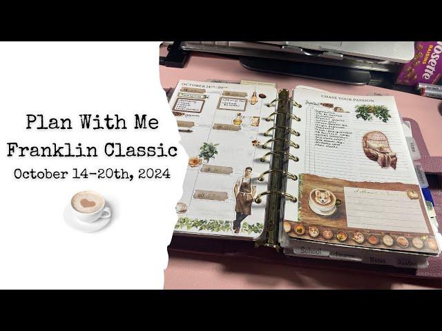 Plan With Me || October 14 - 20, 2024 || Classic Franklin Planner