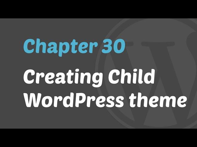 WordPress 201 - Creating Child theme