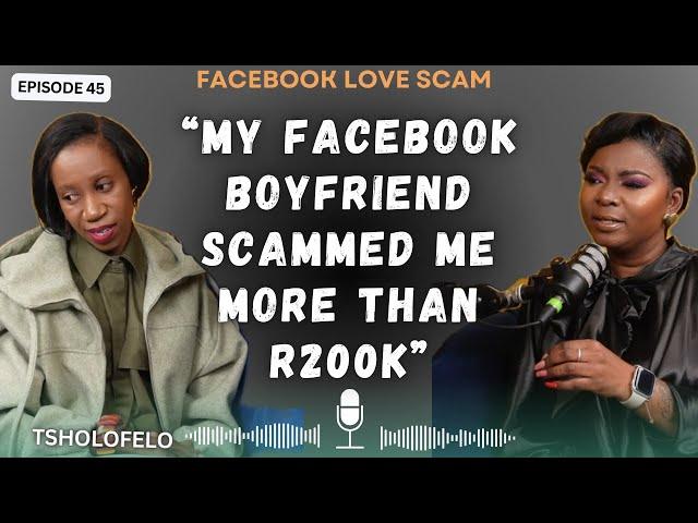 EP.45 Tsholo sold her house, car , loan sharks to give over R200K to a boyfriend she had never met