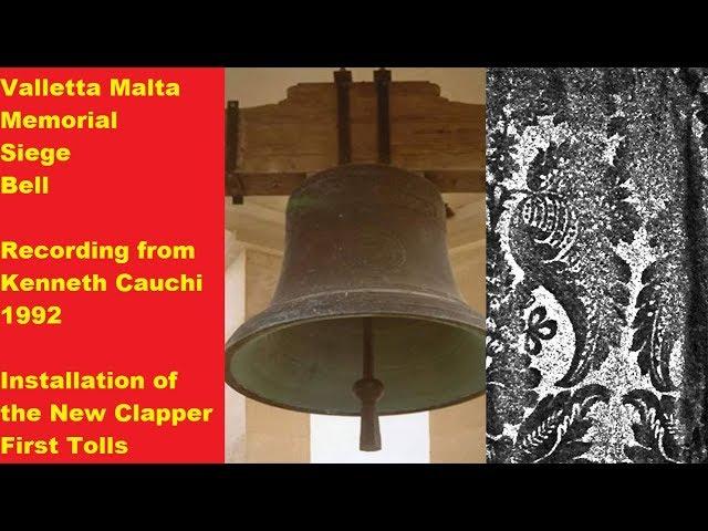 Valletta Malta - Memorial Siege Bell - Installation of New Clapper (1992) - First Tolls of Bell