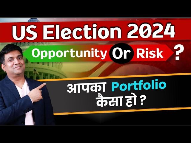 US election 2024 | How to Prepare Your Investment Portfolio for the US election 2024