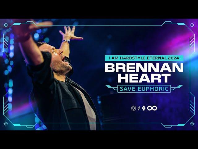 Brennan Heart pres. SAVE EUPHORIC @ I AM HARDSTYLE Eternal 2024