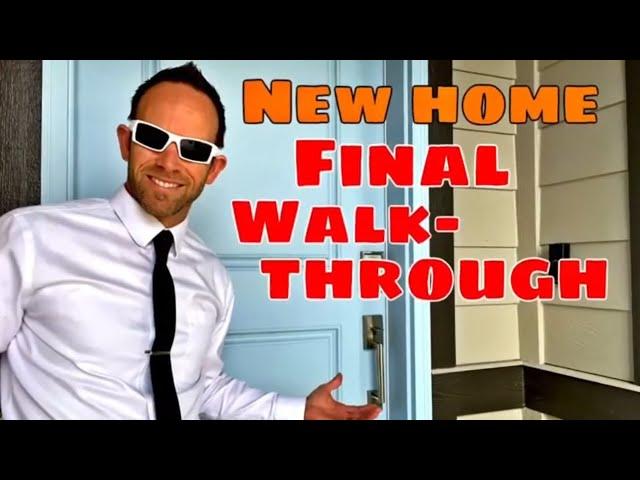 New Home FINAL WALK-THROUGH with Homebuilders #homebuilding