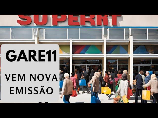 GARE11, Vem nova emissão por aí