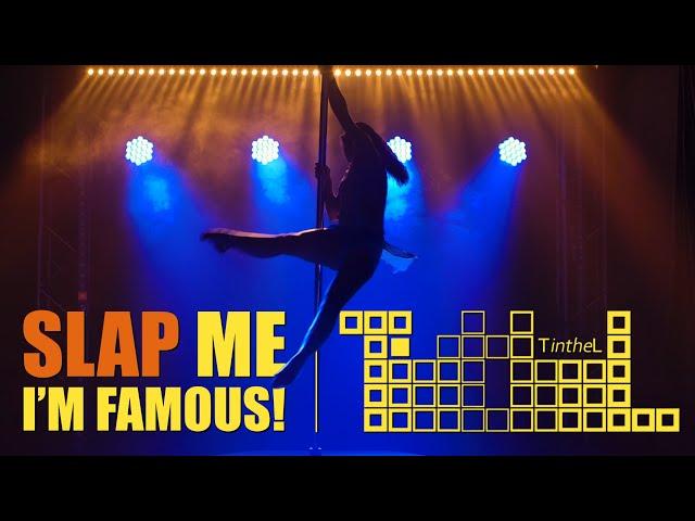 TintheL - SLAP ME I'M FAMOUS! (Music Video)