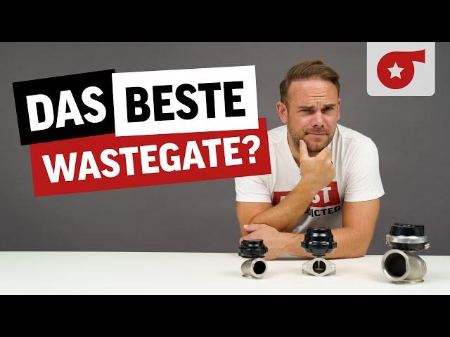 Welches ist das beste Wastegate?