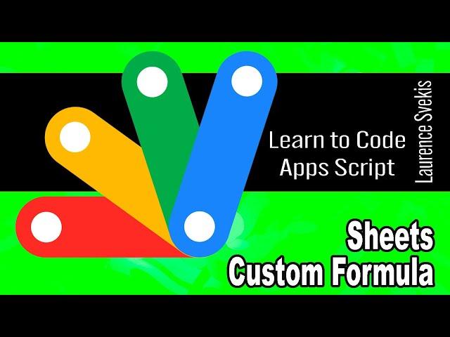 custom formulas using Google Apps Script in Sheets