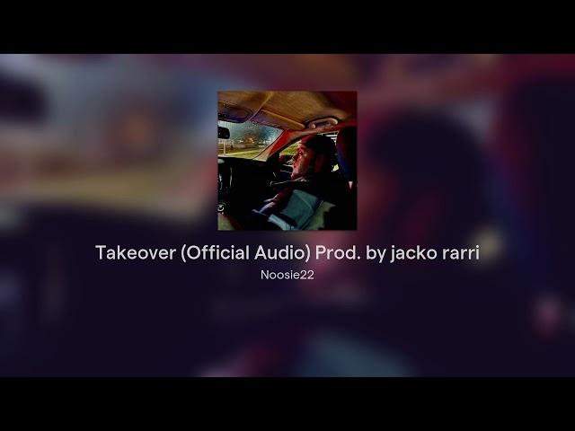 Takeover (Official Audio) Prod. by jacko rarri