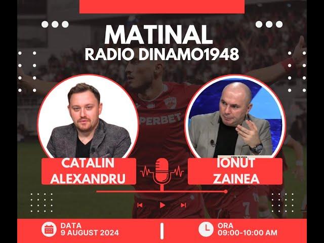 09.08.2024 Matinal Radio Dinamo1948