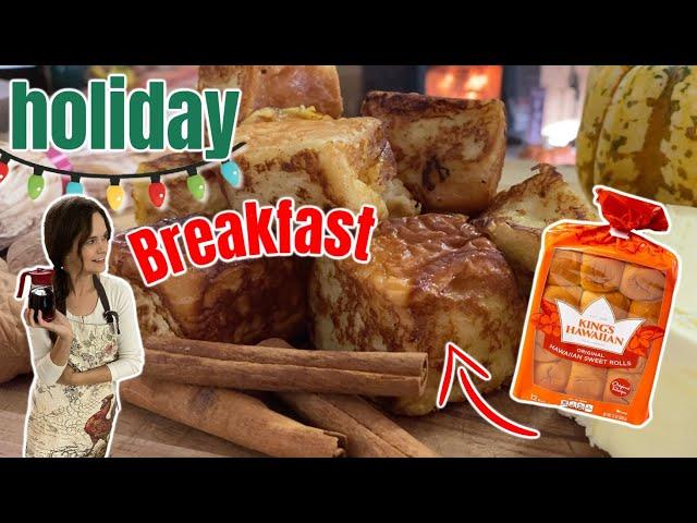 King's Hawaiian French ToastPERFECT Holiday Breakfast & CHRISTMASTIME in HELEN!