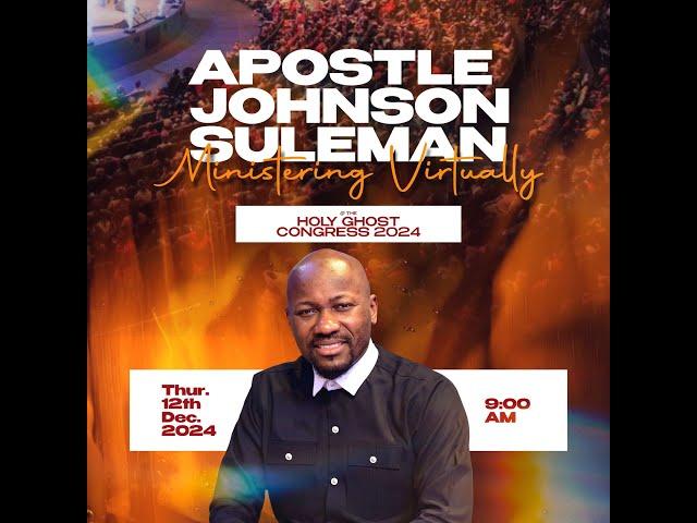 RCCG 2024 Holy Ghost Congress || Apostle Johnson Suleman || 12 DEC 2024