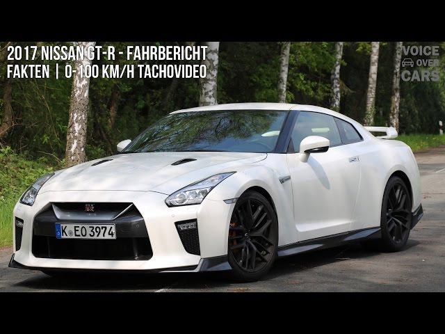 2017 Nissan GT-R Fahrbericht | Fakten | 0-100 km/h | Voice over Cars | GT-R Tachovideo