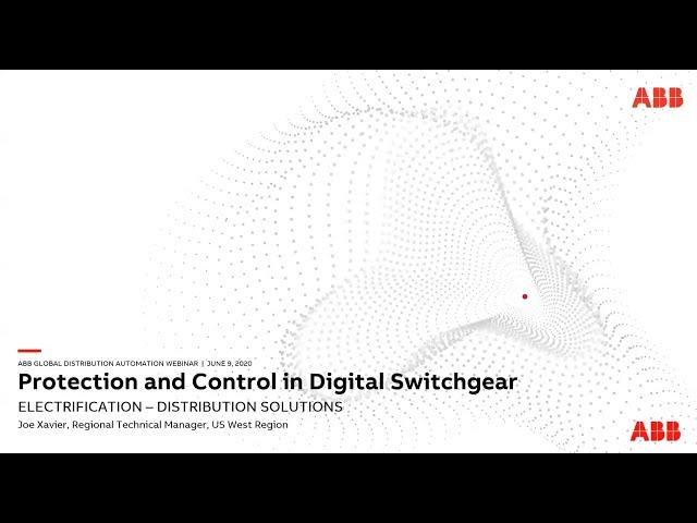 Protection and Control in Switchgear Webinar