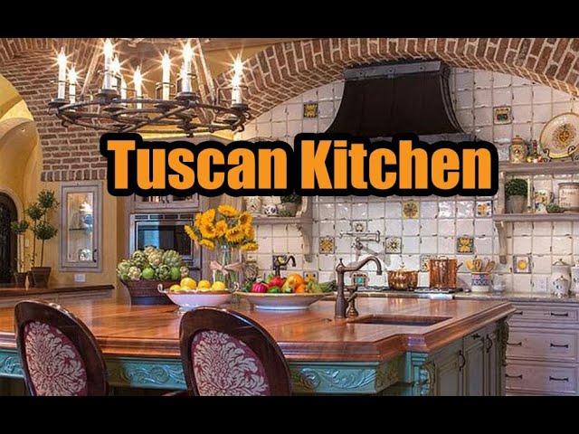 Tuscan Kitchen Ideas.