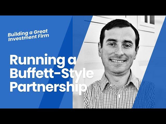 John Huber on Running a Buffett-Style Investment Partnership