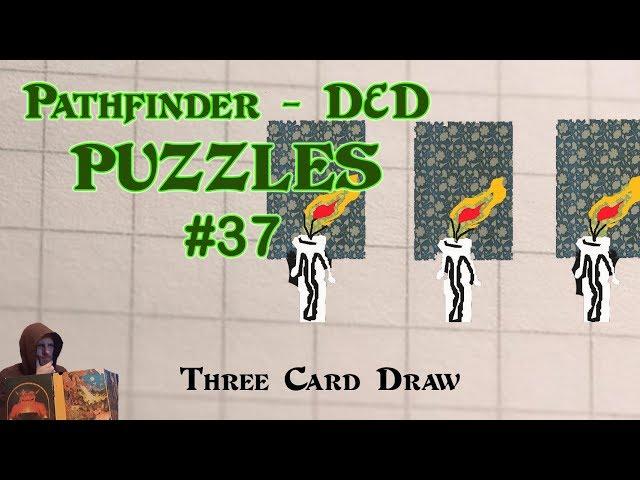 Pathfinder D&D Puzzles #37 - Three Card Draw