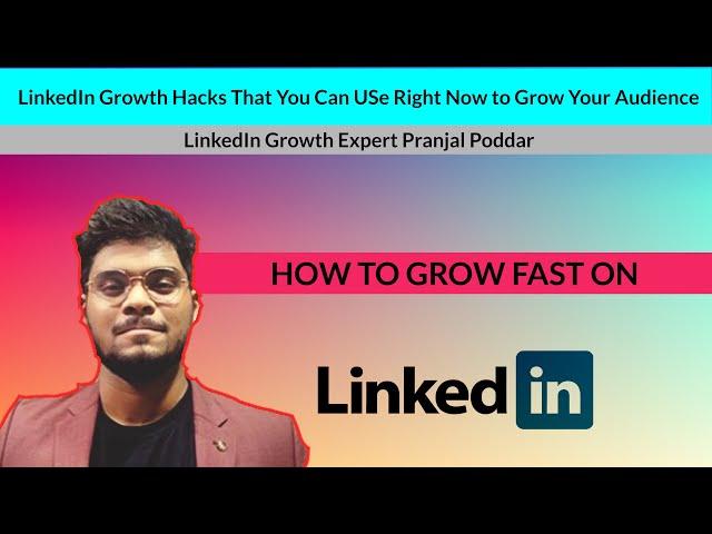 How To Build A Following On LinkedIn? | LinkedIn Growth Hacks by LinkedIn Growth Expert