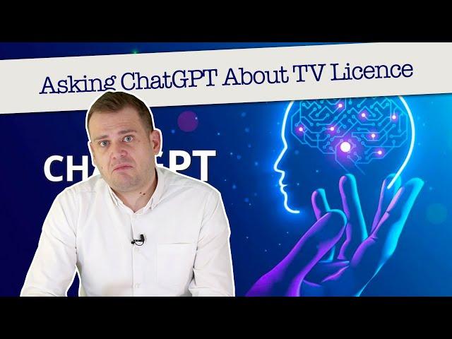 Asking ChatGPT About The TV Licence & ChilliJonCarne