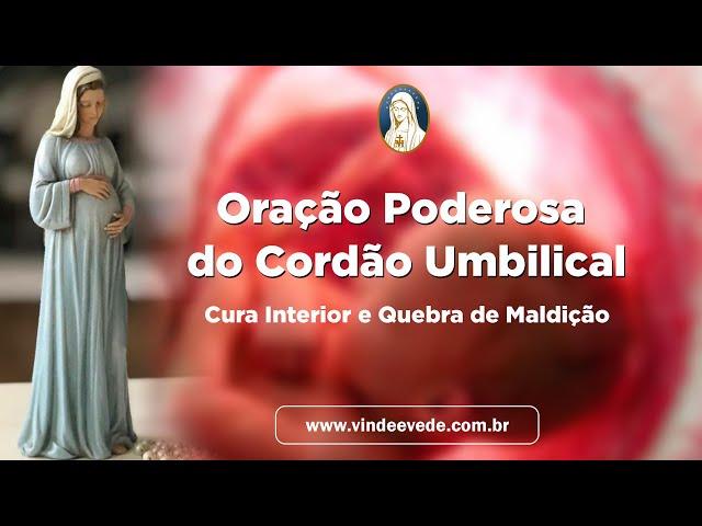 ORAÇÃO PODEROSA DO CORDÃO UMBILICAL