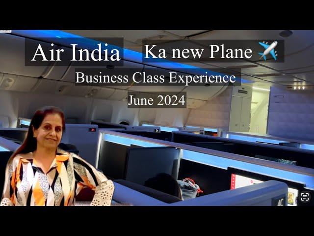 Air India Delhi to San Francisco flight | Air India Business Class Experience |Air India new plane